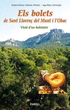 BOLETS DE SANT LLORENÇ DEL MUNT I L'OBAC, ELS | 9788492811021 | VV.AA. | Llibreria L'Illa - Llibreria Online de Mollet - Comprar llibres online