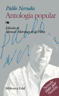 ANTOLOGIA POPULAR | 9788441415119 | NERUDA, PABLO | Llibreria L'Illa - Llibreria Online de Mollet - Comprar llibres online