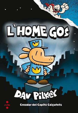 HOME GOS 1, L' | 9788466143097 | PILKEY, DAV | Llibreria L'Illa - Llibreria Online de Mollet - Comprar llibres online