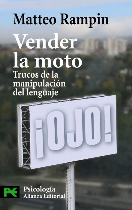 VENDER LA MOTO : TRUCOS DE LA MANIPULACION DEL LENGUAJE | 9788420662312 | RAMPIN, MATTEO | Llibreria L'Illa - Llibreria Online de Mollet - Comprar llibres online