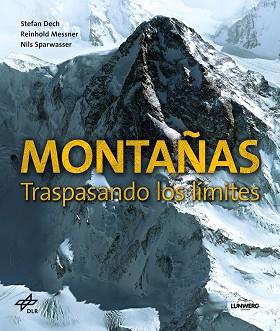 MONTAÑAS | 9788416489640 | STEFAN DECH/REINHOLD MESSNER/NILS SPARWASSER | Llibreria L'Illa - Llibreria Online de Mollet - Comprar llibres online