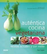 AUTENTICA COCINA VEGETARIANA | 9788480768184 | PAUL GAYLER | Llibreria L'Illa - Llibreria Online de Mollet - Comprar llibres online