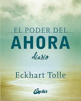 PODER DEL AHORA, EL | 9788484458418 | TOLLE, ECKHART | Llibreria L'Illa - Llibreria Online de Mollet - Comprar llibres online