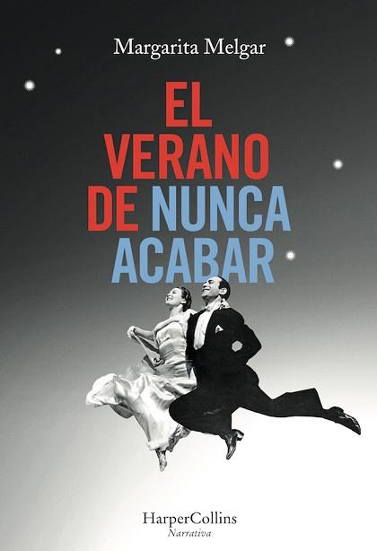 VERANO DE NUNCA ACABAR, EL | 9788491390398 | MELGAR, MARGARITA | Llibreria L'Illa - Llibreria Online de Mollet - Comprar llibres online