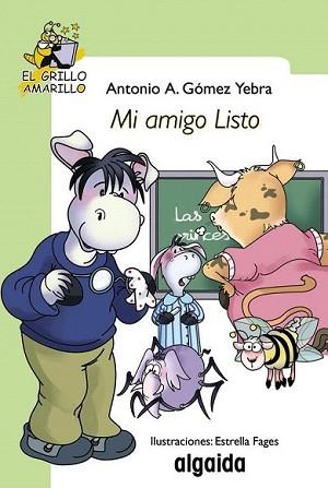 MI AMIGO LISTO | 9788498773521 | GOMEZ YEBRA, ANTONIO A. | Llibreria L'Illa - Llibreria Online de Mollet - Comprar llibres online