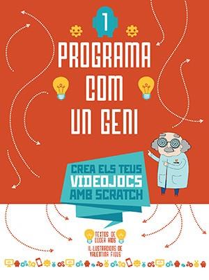 PROGRAMA COM UN GENI 1 VVKIDS (VIDEOJOCS) | 9788468254272 | CODER KIDS | Llibreria L'Illa - Llibreria Online de Mollet - Comprar llibres online