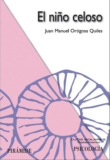 NIÑO CELOSO, EL | 9788436821376 | ORTIGOSA QUILES, JUAN MANUEL | Llibreria L'Illa - Llibreria Online de Mollet - Comprar llibres online