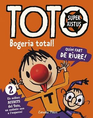 TOTO SUPERXISTUS. BOGERIA TOTAL! | 9788416522286 | BLOCH, SERGE | Llibreria L'Illa - Llibreria Online de Mollet - Comprar llibres online