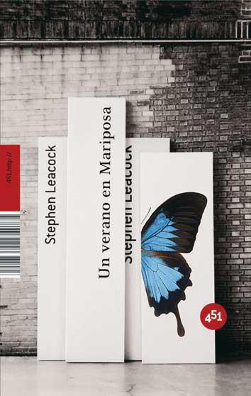 VERANO EN MARIPOSA, UN | 9788496822023 | LEACOCK, STEPHEN | Llibreria L'Illa - Llibreria Online de Mollet - Comprar llibres online