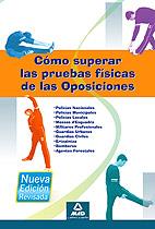 COMO SUPERAR LAS PRUEBAS FISICAS DE LAS OPOSICIONES | 9788467620726 | REINA MARQUEZ, JOSE/SANCHEZ RIVAS, ENRIQUE/ABAD PEREZ, VICTOR | Llibreria L'Illa - Llibreria Online de Mollet - Comprar llibres online