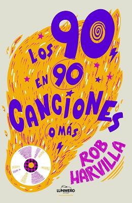 90 EN 90 CANCIONES (O MÁS) | 9788419875990 | HARVILLA, ROB | Llibreria L'Illa - Llibreria Online de Mollet - Comprar llibres online