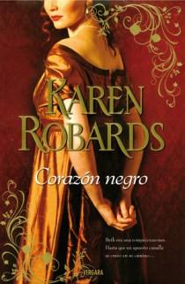 CORAZON NEGRO | 9788466645652 | ROBARDS, KAREN | Llibreria L'Illa - Llibreria Online de Mollet - Comprar llibres online