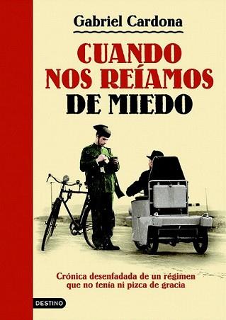 CUANDO NOS REIAMOS DE MIEDO | 9788423343447 | CARDONA, GABRIEL | Llibreria L'Illa - Llibreria Online de Mollet - Comprar llibres online