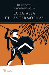 BATALLA DE LAS TERMOPILAS,LA | 9788498675795 | DIODORO DE SICILIA ,HERODOTO