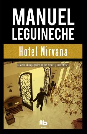 HOTEL NIRVANA | 9788490703502 | LEGUINECHE, MANUEL | Llibreria L'Illa - Llibreria Online de Mollet - Comprar llibres online