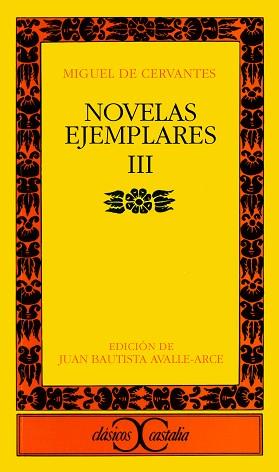 NOVELAS EJEMPLARES. (T.3) | 9788470394041 | CERVANTES | Llibreria L'Illa - Llibreria Online de Mollet - Comprar llibres online