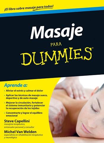 MASAJE PARA DUMMIES | 9788432901447 | STEVE CAPELLINI / MICHEL VAN WELDEN | Llibreria L'Illa - Llibreria Online de Mollet - Comprar llibres online