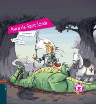 AVUI ES SANT JORDI | 9788447922512 | MARAGALL, JOAN / SUBI | Llibreria L'Illa - Llibreria Online de Mollet - Comprar llibres online