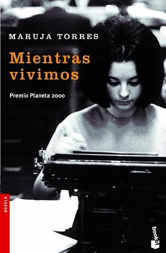 MIENTRAS VIVIMOS | 9788408065180 | TORRES, MARUJA | Llibreria L'Illa - Llibreria Online de Mollet - Comprar llibres online