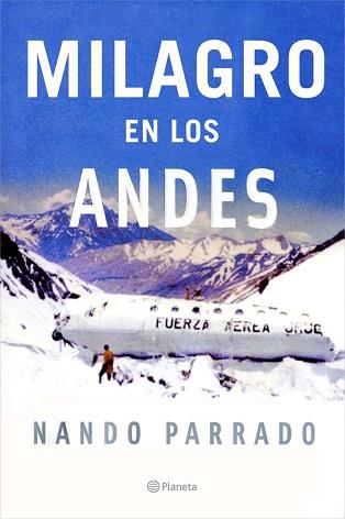 MILAGRO EN LOS ANDES | 9788408067092 | PARRADO, NANDO | Llibreria L'Illa - Llibreria Online de Mollet - Comprar llibres online