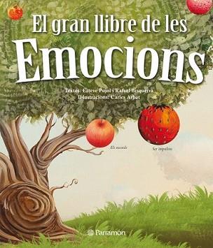 GRAN LLIBRE DE LES EMOCIONS, EL | 9788434238053 | PUJOL, ESTEVE | Llibreria L'Illa - Llibreria Online de Mollet - Comprar llibres online