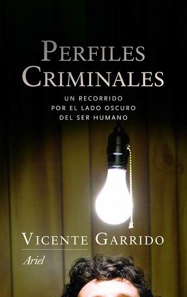 PERFILES CRIMINALES | 9788434470460 | GARRIDO GENOVÉS, VICENTE | Llibreria L'Illa - Llibreria Online de Mollet - Comprar llibres online