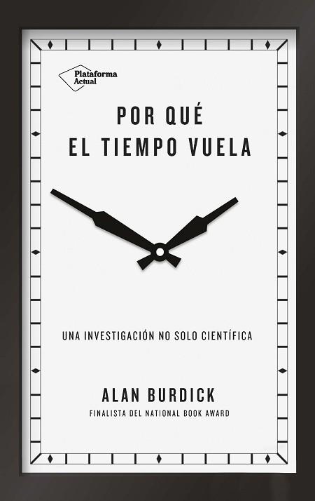 POR QUÉ EL TIEMPO VUELA | 9788417114657 | BURDICK, ALAN | Llibreria L'Illa - Llibreria Online de Mollet - Comprar llibres online