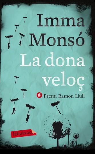 DONA VELOÇ, LA | 9788499306421 | MONSÓ, IMMA | Llibreria L'Illa - Llibreria Online de Mollet - Comprar llibres online