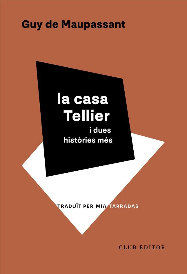 CASA TELLIER I DUES HISTÒRIES MÉS, LA | 9788473294553 | MAUPASSANT, GUY | Llibreria L'Illa - Llibreria Online de Mollet - Comprar llibres online