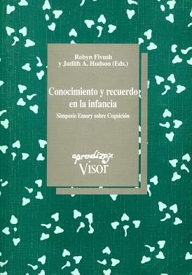 CONOCIMIENTO Y RECUERDO EN A INFANCIA | 9788477741190 | FIVUSH, ROBYN | Llibreria L'Illa - Llibreria Online de Mollet - Comprar llibres online