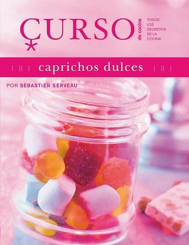 CAPRICHOS DULCES | 9788496669635 | AA.VV | Llibreria L'Illa - Llibreria Online de Mollet - Comprar llibres online