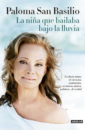 NIÑA QUE BAILABA BAJO LA LLUVIA, LA | 9788403014541 | SAN BASILIO, PALOMA | Llibreria L'Illa - Llibreria Online de Mollet - Comprar llibres online