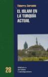 ISLAM EN LA TURQUIA ACTUAL | 9788472902886 | ZARCONE, THIERRY | Llibreria L'Illa - Llibreria Online de Mollet - Comprar llibres online