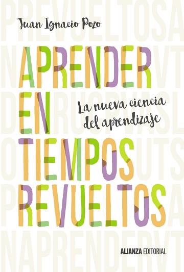 APRENDER EN TIEMPOS REVUELTOS | 9788491042396 | POZO, JUAN IGNACIO | Llibreria L'Illa - Llibreria Online de Mollet - Comprar llibres online