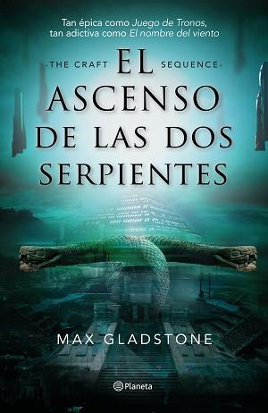 ASCENSO DE LAS DOS SERPIENTES, EL | 9788408210580 | GLADSTONE, MAX | Llibreria L'Illa - Llibreria Online de Mollet - Comprar llibres online