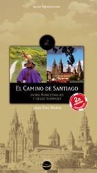 CAMINO DE SANTIAGO. : DESDE RONCESVALLES Y DESDE SOMPORT,EL | 9788496754317 | FIOL BOADA, JOAN | Llibreria L'Illa - Llibreria Online de Mollet - Comprar llibres online