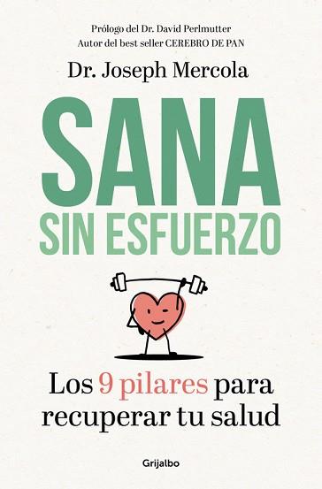 SANA SIN ESFUERZO | 9788425355721 | MERCOLA, JOSEPH | Llibreria L'Illa - Llibreria Online de Mollet - Comprar llibres online