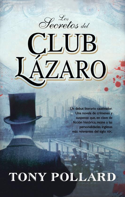 SECRETOS DEL CLUB LAZARO, LOS | 9788498005981 | POLLARD, TONY | Llibreria L'Illa - Llibreria Online de Mollet - Comprar llibres online