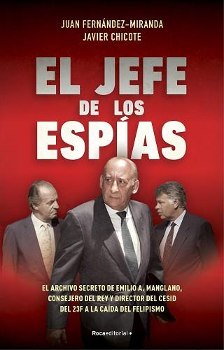 JEFE DE LOS ESPÍAS, EL | 9788418870057 | FERNÁNDEZ-MIRANDA, JUAN/CHICOTE LERENA, JAVIER