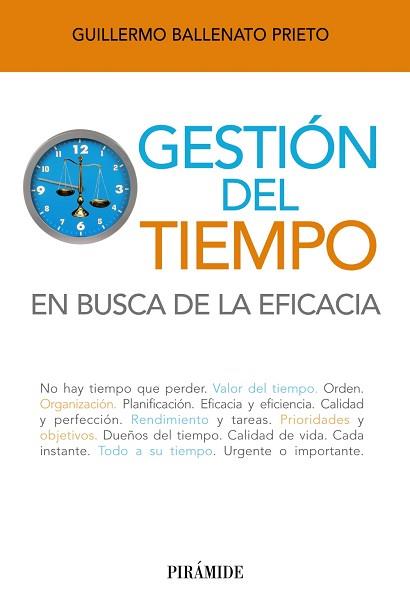 GESTIÓN DEL TIEMPO | 9788436827538 | BALLENATO PRIETO, GUILLERMO | Llibreria L'Illa - Llibreria Online de Mollet - Comprar llibres online