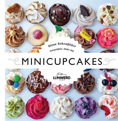 MINICUPCAKES | 9788415888826 | SCHOUFLIKIR, STEVE | Llibreria L'Illa - Llibreria Online de Mollet - Comprar llibres online