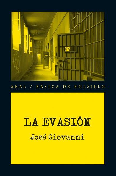 EVASIÓN, LA | 9788446037446 | GIOVANNI, JOSÉ | Llibreria L'Illa - Llibreria Online de Mollet - Comprar llibres online