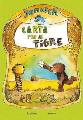 CARTA PER AL TIGRE | 9788415170082 | ECKERT, HORST | Llibreria L'Illa - Llibreria Online de Mollet - Comprar llibres online