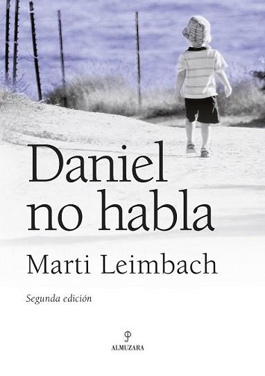 DANIEL NO HABLA | 9788496968004 | LEIMBACH, MARTI | Llibreria L'Illa - Llibreria Online de Mollet - Comprar llibres online