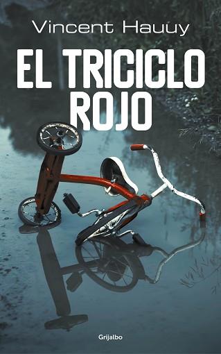 TRICICLO ROJO, EL | 9788425356568 | HAUUY, VINCENT | Llibreria L'Illa - Llibreria Online de Mollet - Comprar llibres online