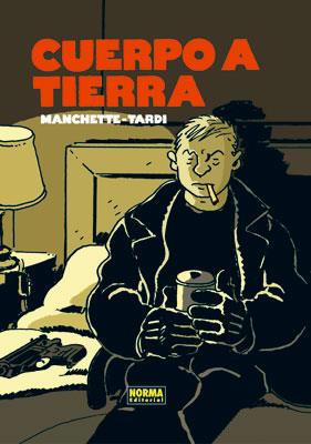 CUERPO A TIERRA | 9788467904710 | TARDI/MANCHETTE | Llibreria L'Illa - Llibreria Online de Mollet - Comprar llibres online