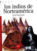 INDIOS DE NORTEAMERICA | 9788434861510 | MACDONALD, FIONA | Llibreria L'Illa - Llibreria Online de Mollet - Comprar llibres online