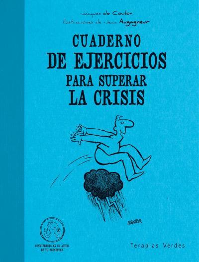 CUADERNO DE EJERCICIOS PARA SUPERAR LA CRISIS | 9788492716463 | COULON, JACQUES DE