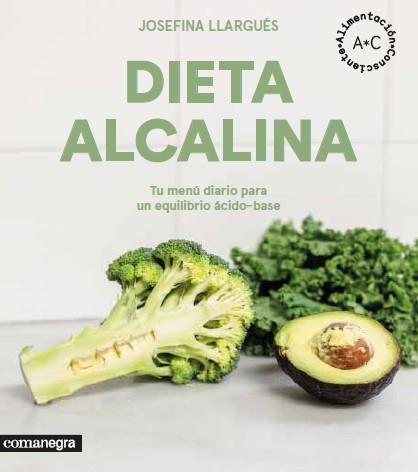 DIETA ALCALINA | 9788416605545 | LLARGUÉS, JOSEFINA | Llibreria L'Illa - Llibreria Online de Mollet - Comprar llibres online