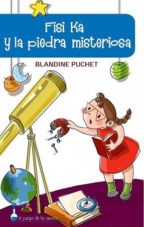 FISI KA Y LA PIEDRA MISTERIOSA | 9788497543330 | PLUCHERT, BLANDINE | Llibreria L'Illa - Llibreria Online de Mollet - Comprar llibres online